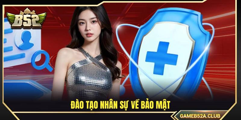 Huấn luyện đội ngũ về an toàn thông tin